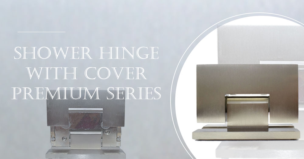 Shower Hinge with Cover Premium Series